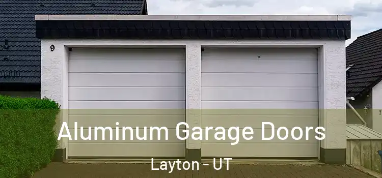  Aluminum Garage Doors Layton - UT