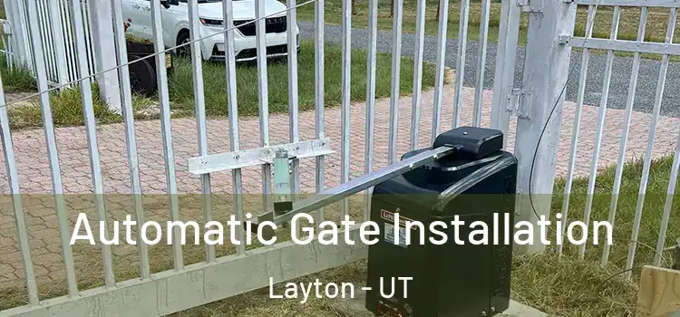 Automatic Gate Installation Layton - UT