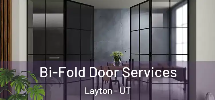  Bi-Fold Door Services Layton - UT