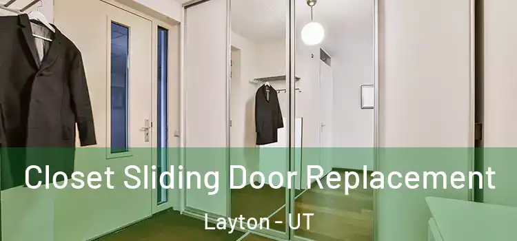  Closet Sliding Door Replacement Layton - UT