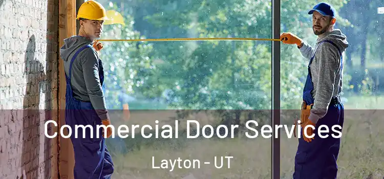  Commercial Door Services Layton - UT