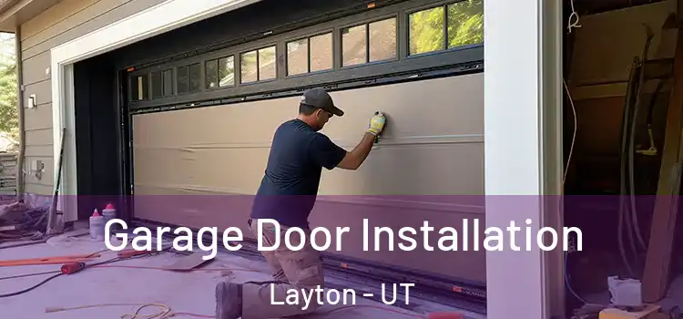 Garage Door Installation Layton - UT