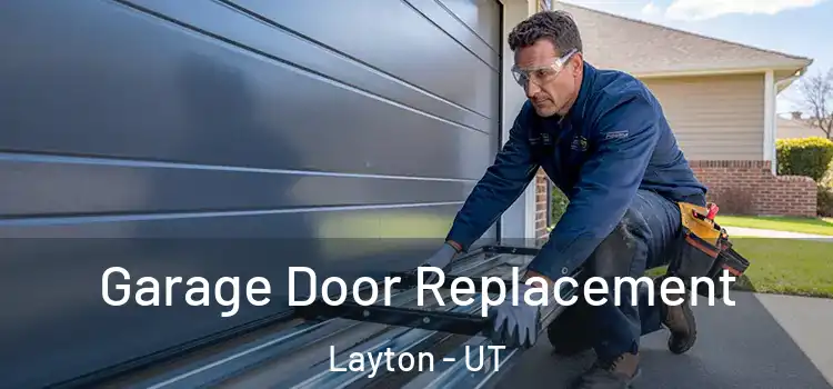  Garage Door Replacement Layton - UT