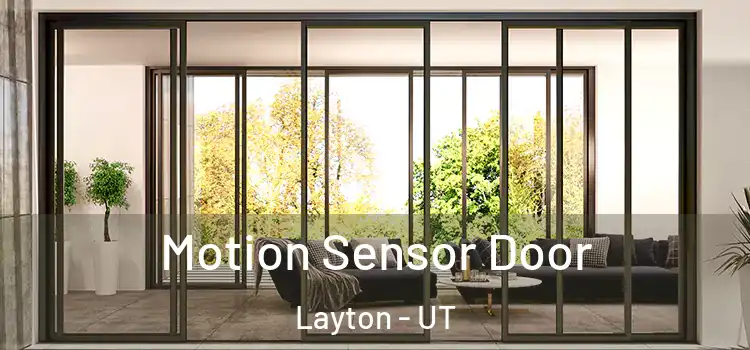  Motion Sensor Door Layton - UT