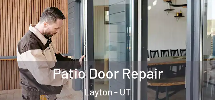  Patio Door Repair Layton - UT