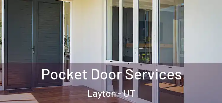  Pocket Door Services Layton - UT