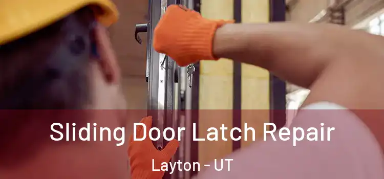  Sliding Door Latch Repair Layton - UT