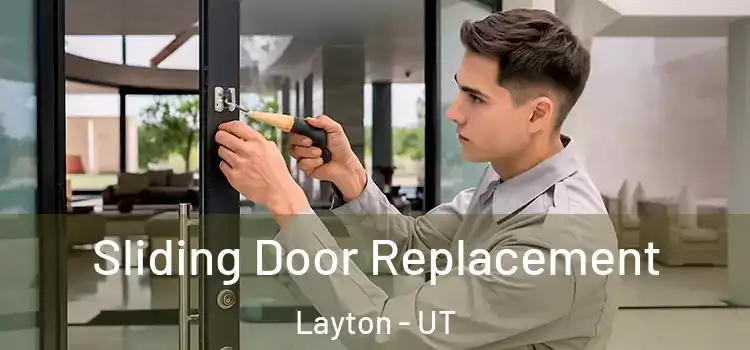  Sliding Door Replacement Layton - UT