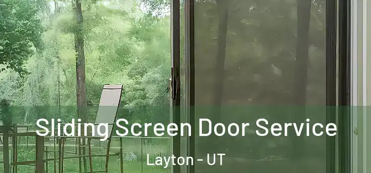  Sliding Screen Door Service Layton - UT